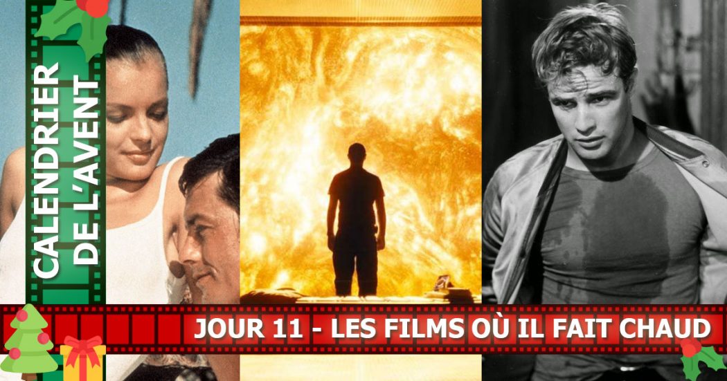 Les films où il fait chaud