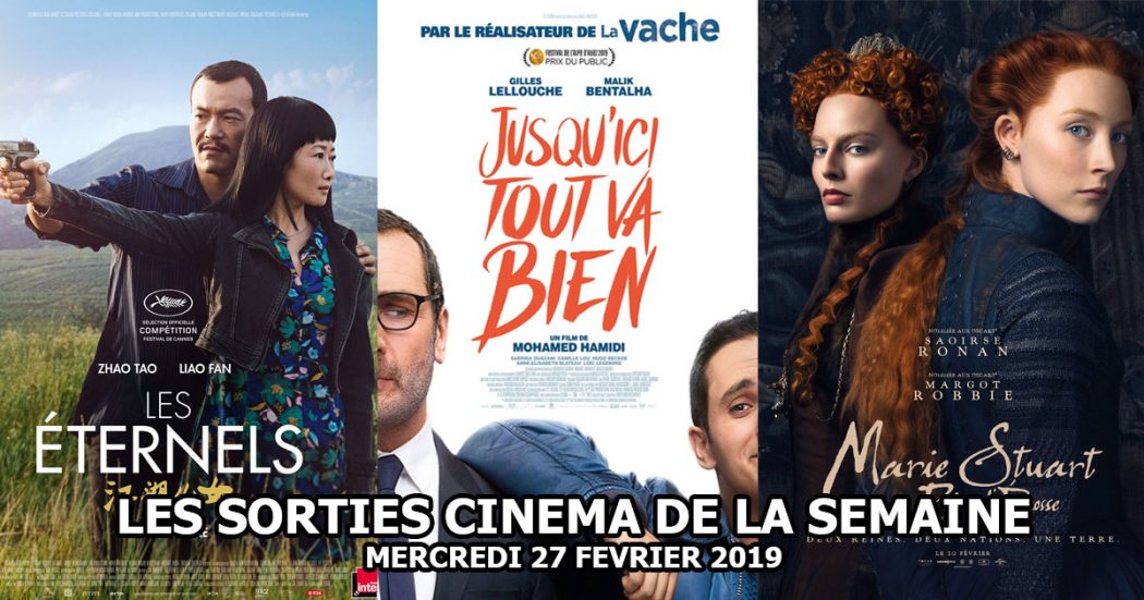 Les sorties cinéma de la semaine - Mercredi 27 février 2019
