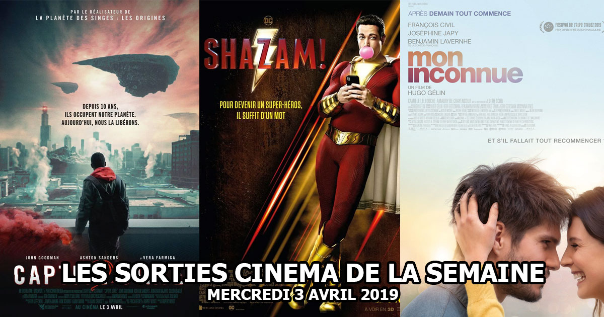 Les sorties cinéma de la semaine - mercredi 3 avril 2019