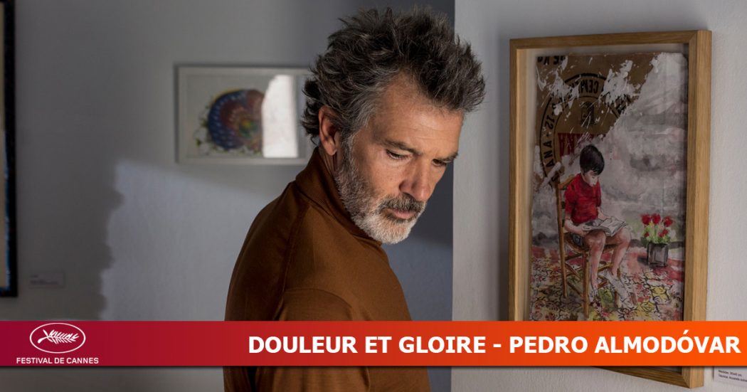 Douleur et gloire (2019)