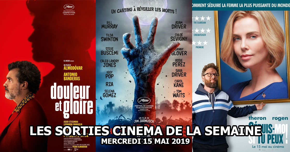 Les sorties cinéma de la semaine - mercredi 15 mai 2019