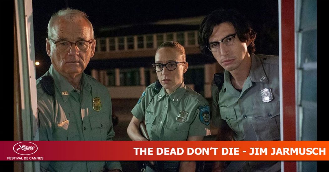 The Dead Don't Die (2019)