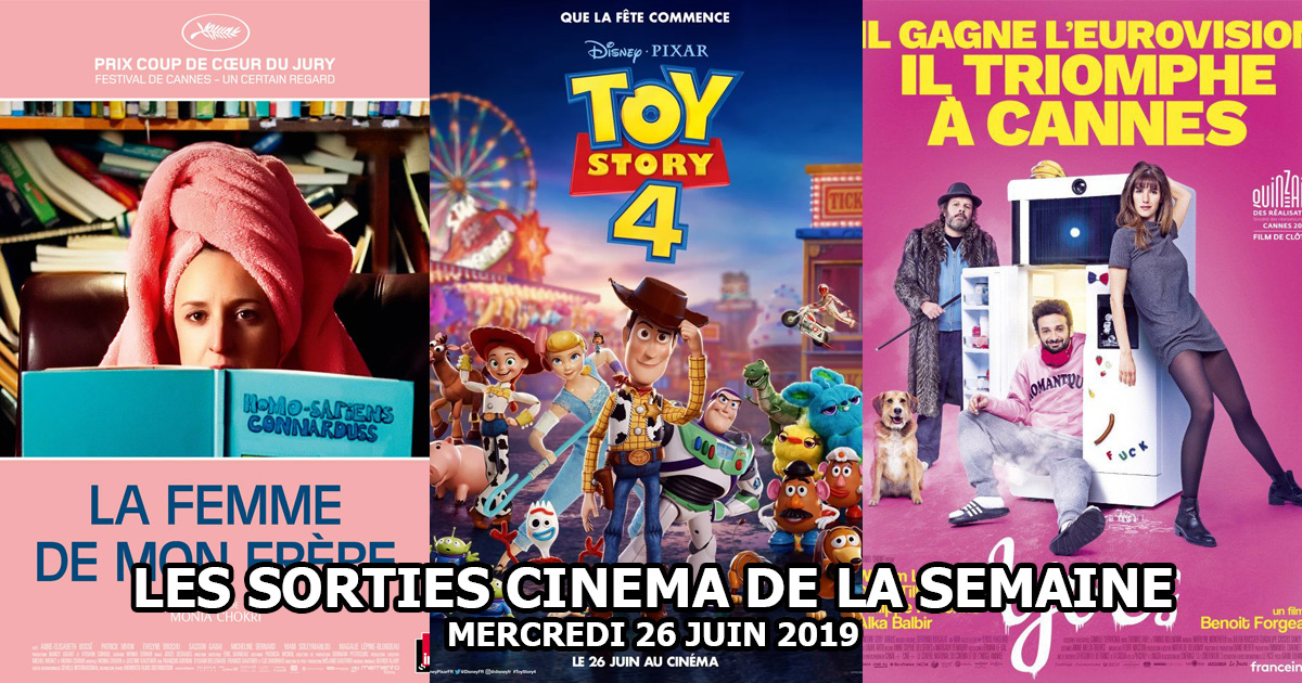 Les sorties cinéma de la semaine - mercredi 26 juin 2019