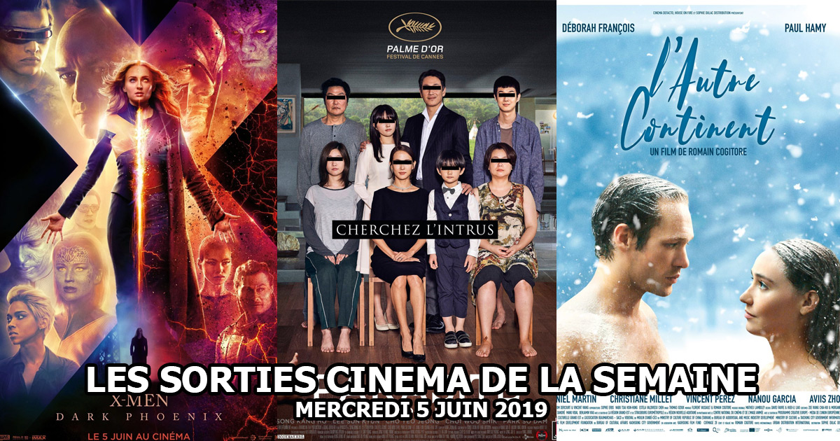 Les sorties cinéma de la semaine - mercredi 5 juin 2019