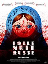 Affiche de Folle Nuit Russe (2019)