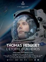 Affiche de Thomas Pesquet, L'étoffe d'un héros (2019)