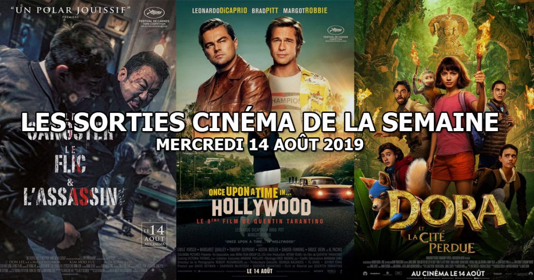 Sorties cinéma du mercredi 14 août 2019