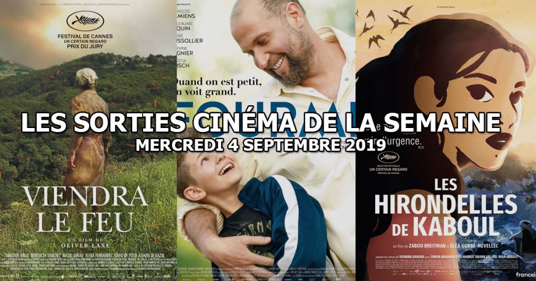 Les sorties cinéma de la semaine - mercredi 4 septembre 2019