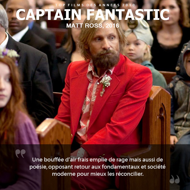 Top des années 2010 - Captain Fantastic