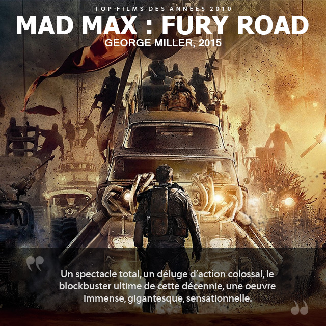Top des années 2010 - Mad Max : Fury Road