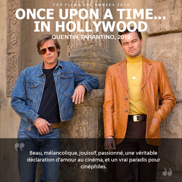 Top des années 2010 - Once Upon a Time... in Hollywood