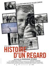 Affiche d'Histoire d'un regard - A la recherche de Gilles Caron (2020)
