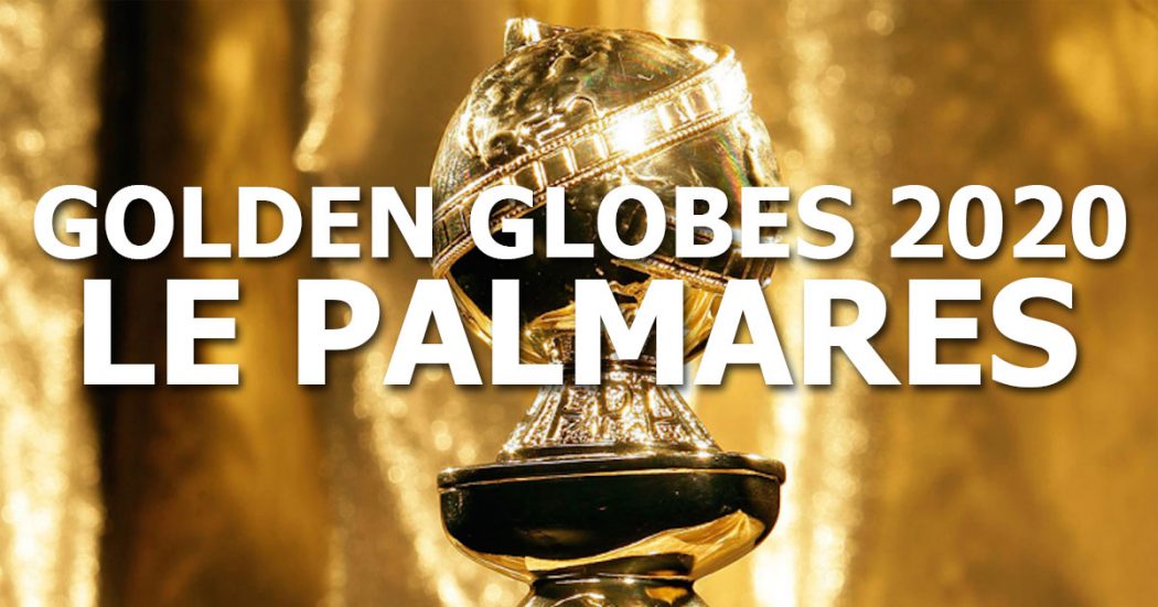 Golden Globes 2020 - Les résultats