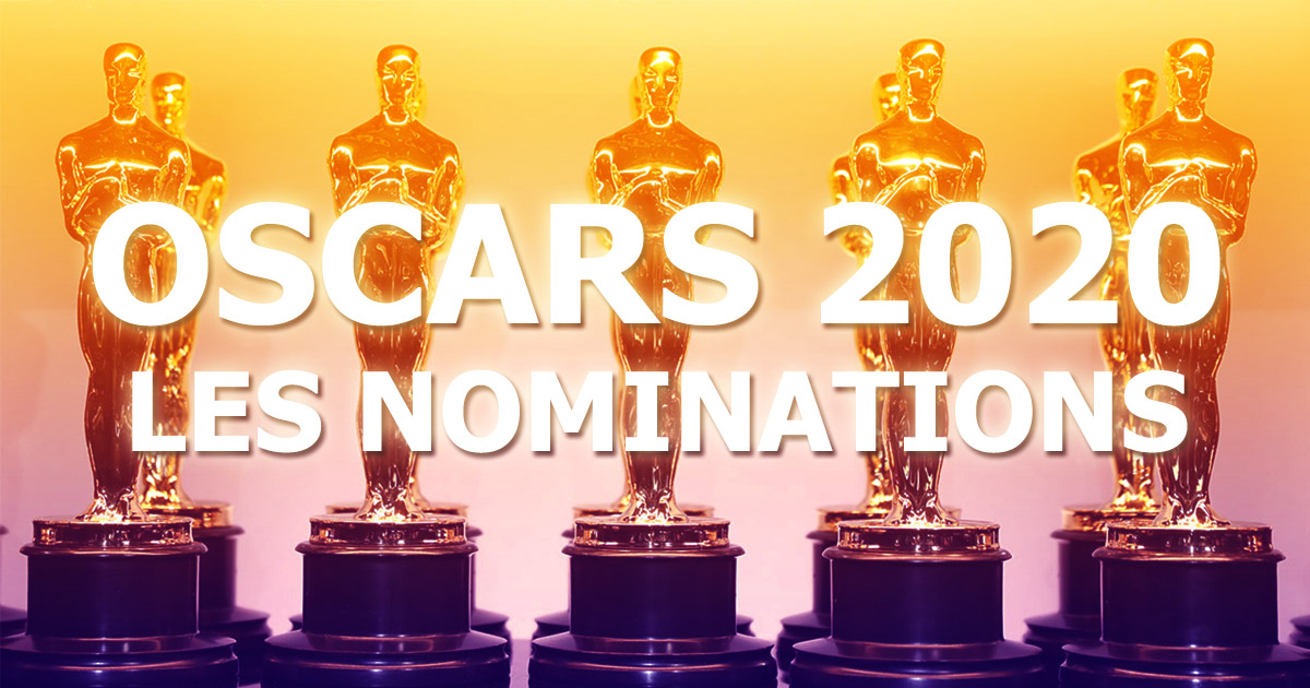 Oscars 2020 - Les nominations