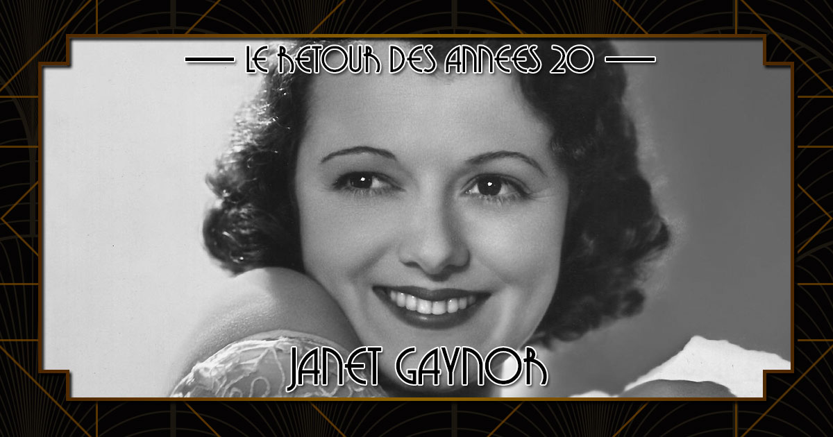 Le retour des années 20 - Janet Gaynor