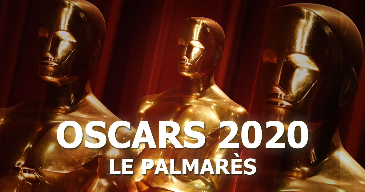 Oscars 2020 - Le palmarès