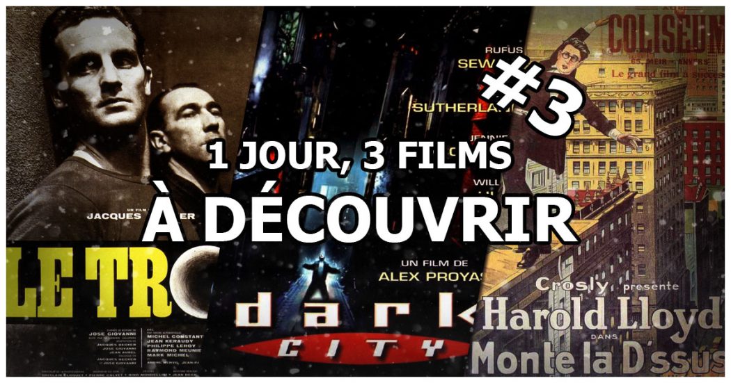 1 jour, 3 films à retenir #3