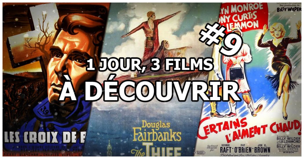 1 jour, 3 films à découvrir #9
