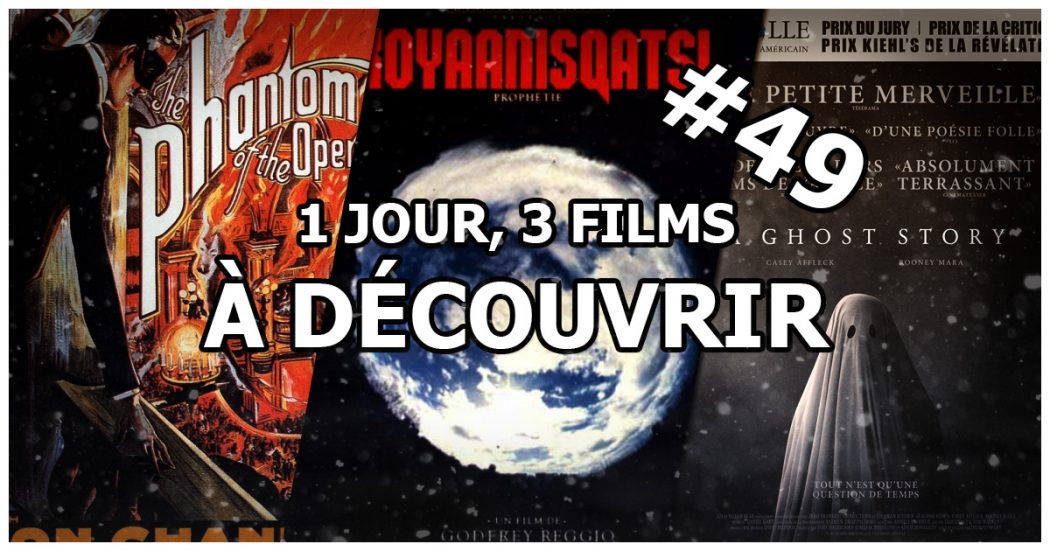 1 jour, 3 films à découvrir #49