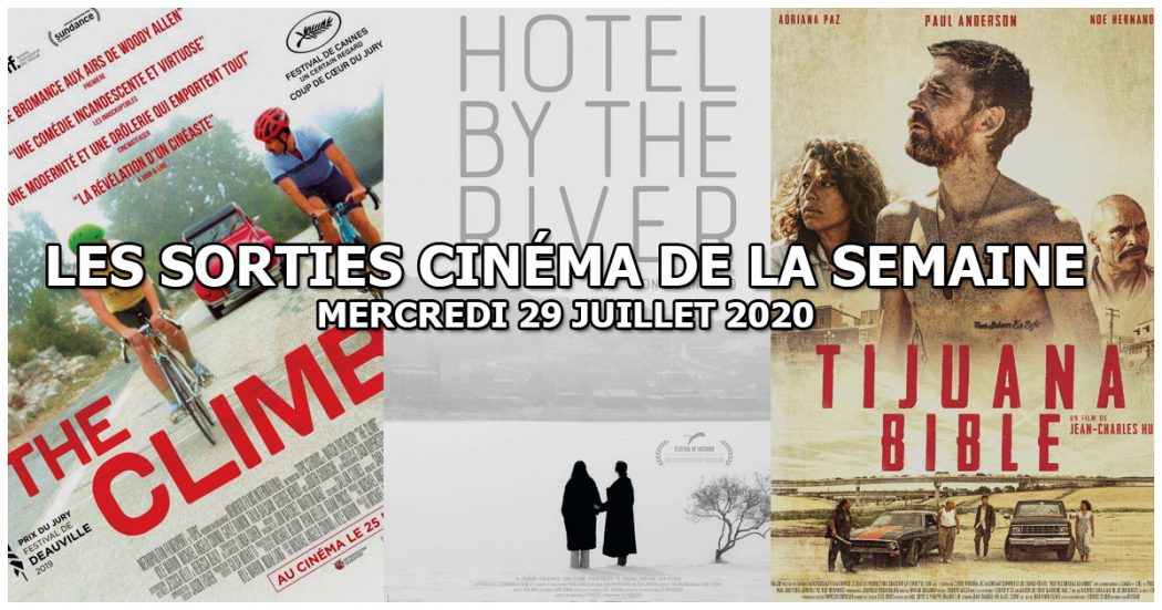 Les sorties cinéma de la semaine - mercredi 29 juillet 2020