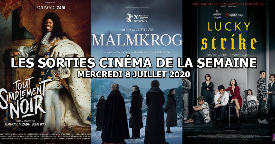 Les sorties cinéma de la semaine - mercredi 8 juillet 2020