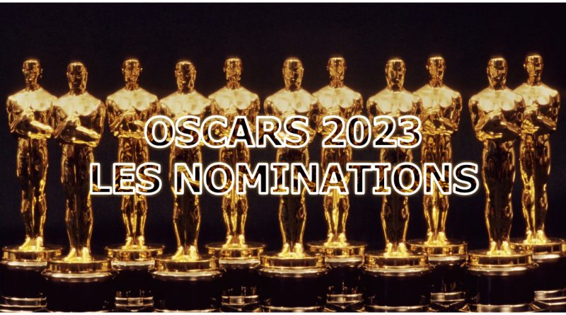 Oscars 2023 - Les nominations