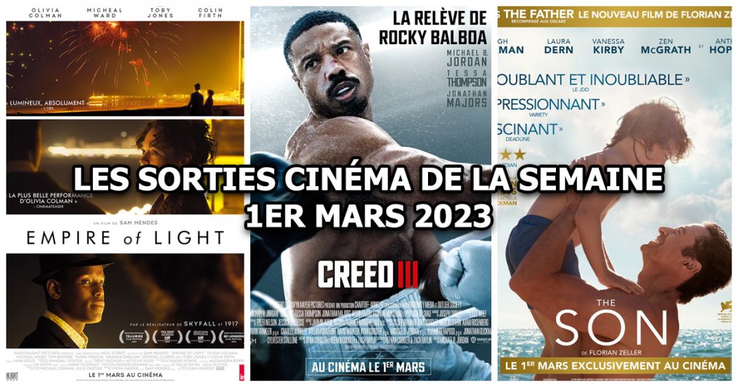 Les sorties cinéma de la semaine - 1er mars 2023