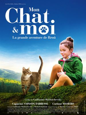 Affiche de Mon chat et moi la grande aventure de Rroû (2023)